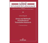 Łukasz Bogucki Areas and Methods of Audiovisual Translation R (Copertina rigida)