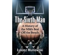Łukasz Muniowski The Sixth Man (Tascabile)