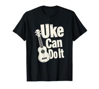 Uke Can Do It - Gioco di Parole a Quattro Corde Maglietta