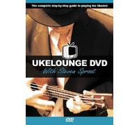 Ukelounge DVD with Steven Sproat - The complete step-by-step guide to playing the Ukulele [Edizione: Regno Unito]