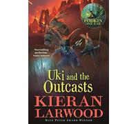 Uki and the Outcasts: The fourth in The World of Podkin One-Ear series (World