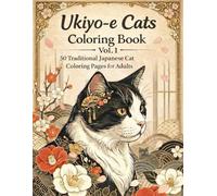 Ukiyo-e Cats Coloring Book Vol.1: 50 Coloring Pages for Adults