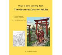 Ukiyo-e Style Coloring Book: The Gourmet Cats for Adults