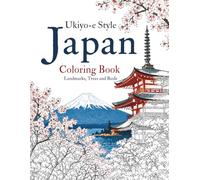 Ukiyo-e Style Japan Coloring Book: Landmarks, Trees and Birds