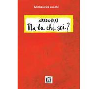 Ukko De Ukki. Ma tu chi sei?