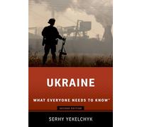 Ukraine: What Everyone Needs to Know®