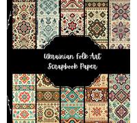 Ukrainian Folk Art Scrapbook Paper, Ukraine Culture Junk Journal Paper, Beautiful Decorative Paper, DIY Projects, Origami, Collage Sheets, Decoupage Paper, 10 Designs, Double Sided