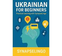 Ukrainian for Beginners: Practical Learning with SynapseLingo