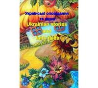 Ukrainian Tales for Kids: Timeless Wisdom and Magical Journeys