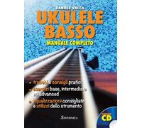 Ukulele Basso. Manuale Completo. Con CD Audio