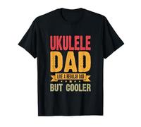 Ukulele Dad è Come Un papà Normale ma più Figo Maglietta