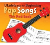 Ukulele From The Beginning Pop Songs (Red Book) (Tascabile)