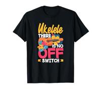 Ukulele Non c'è Interruttore off Divertente Lettore Musicale Hawaiano Maglietta