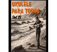 UKULELE PARA TODOS Vol.18