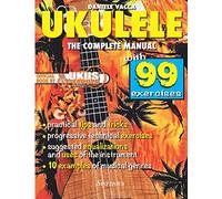 UKULELE. THE COMPLETE MANUAL