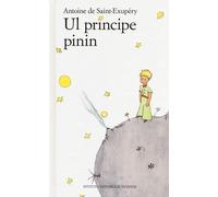 Libri Antoine De Saint-Exupery - Ul Principe Pinin