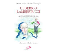 Ulderico Lambertucci. Al passo dell'anima