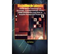 Ulema Secret Teachings on Anunnaki, Extraterrestrials, UFOs, Alien Civilizations & How to Acquire Paranormal Powers.