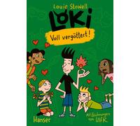 Ulf K. Louie Stowell Andr Loki - Voll vergöttert (Loki, 3, (Copertina rigida)