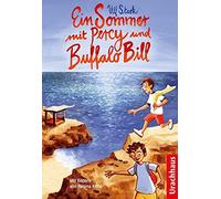 Ulf Stark Regina Kehn Birgitta Ein Sommer mit Percy und Buff (Copertina rigida)
