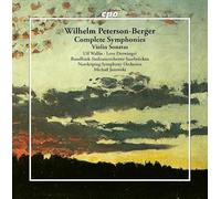 Wilhelm Peterson-Berger: Complete Symphonies / Violin Concerto / Violin Sonata. Op. 1