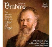 J. Brahms Brahms: Works for Choir & Organ (CD)