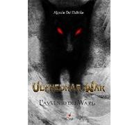 Ulfhednar war. L'avvento dei Warg: Vol. 3