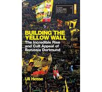 Uli Hesse Building the Yellow Wall (Tascabile)