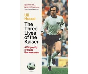 Uli Hesse The Three Lives of the Kaiser (Tascabile)