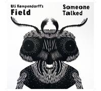Uli Kempendorff's Field Someone Talked (CD) Album Digipak
