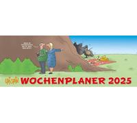 Uli Stein Wochenplaner 2025: Tischkalender: Terminplaner zum Aufstellen