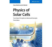 Uli Würfel Peter Würfel Physics of Solar Cells (Tascabile)