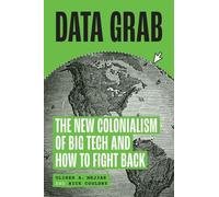 Ulises A Mejias Nick Couldry Data Grab (Copertina rigida)