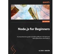 Ulises Gascón Node.js for Beginners (Tascabile)