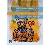 Ulises y la bufanda mágica