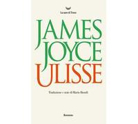 ULISSE - JOYCE JAMES, BIONDI M. (Curatore) - La nave di Teseo