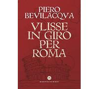 Ulisse in giro per Roma