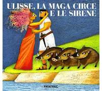 Ulisse, la maga Circe e le sirene