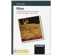 Ulisse. La storia di Odisseo. Con espansione online