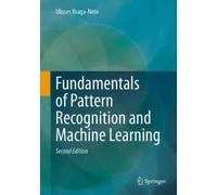 Ulisses Braga-N Fundamentals of Pattern Recognition and Machi (Copertina rigida)