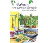 Ulla Grall Lisa Bohnen - vom Garten in die Küche: Vielfalt er (Copertina rigida)