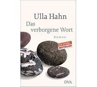 Ulla Hahn Das verborgene Wort: Roman (Die Geschichte der Hill (Copertina rigida)