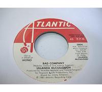 ULLANDA MCCULLOUGH - ULLANDA MCCULLOUGH 45 RPM Bad Company / Same