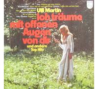 Ulli Martin - Ich träume mit offenen Augen von dir (und andere Top Hits) [Vinyl LP] [Schallplatte]