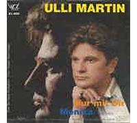 Ulli Martin - Nur mit dir/Monika '90 / Vinyl single [Vinyl-Single 7'']