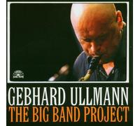 Ullmann, Gebhard - Big Band Project