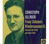 Ullrich, Christoph - SCHUBERT Klaviersonaten Vol. 3