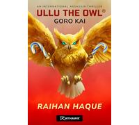 ULLU THE OWL - GORO KAI: An International Assassin Thriller