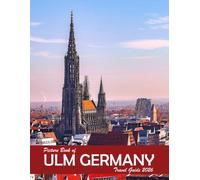 Ulm, Germany: A Visual Journey Through Stunning Landmarks, Travel and Nature lovers.