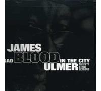 Ulmer, James Blood - Bad Blood In The City: Piety Street Sessions